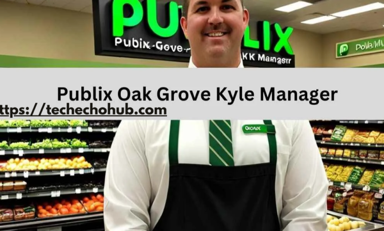 Managers of Oak Grove Publix